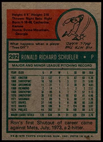 1975 Topps 292 Ron Schueler Philadelphia Phillies (Beyzbol Kartı) NM + Phillies
