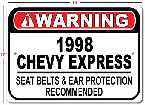 1998 98 Chevy Express Emniyet Kemeri Önerilen Hızlı Araba İşareti, Metal Garaj İşareti, Duvar Dekoru, GM Araba İşareti-10x14