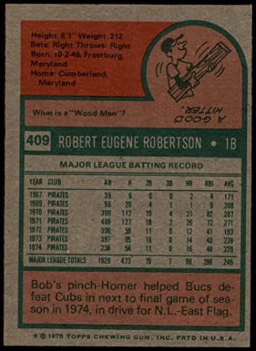 1975 Topps 409 Bob Robertson Pittsburgh Korsanları (Beyzbol Kartı) VG/ESKİ Korsanlar